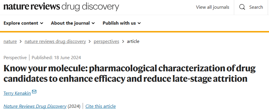 Nat Rev Drug Discov （IF=120.1）深入小分子：对候选药物进行药理学表征，提高疗效减少失败率